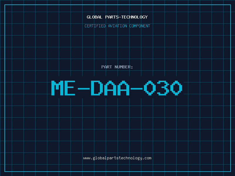 Aviation Part ME-DAA-030