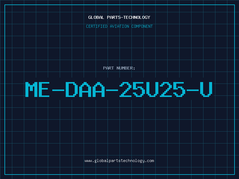 Aviation Part ME-DAA-25U25-U