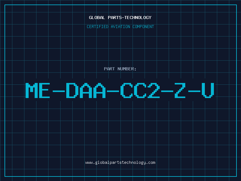 Aviation Part ME-DAA-CC2-Z-U