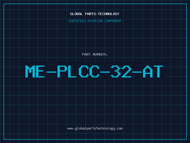 Aviation Part ME-PLCC-32-AT