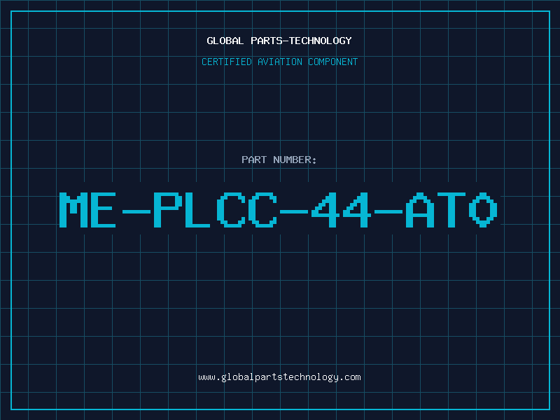 Aviation Part ME-PLCC-44-AT0