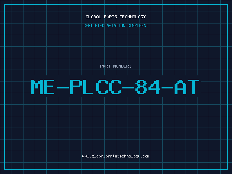Aviation Part ME-PLCC-84-AT