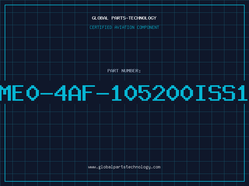 Aviation Part ME0-4AF-105200ISS1