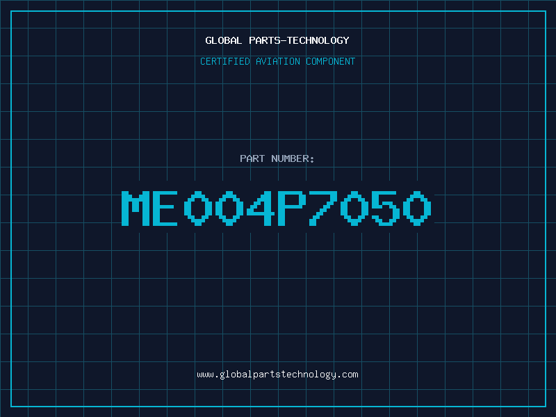 Aviation Part ME004P7050
