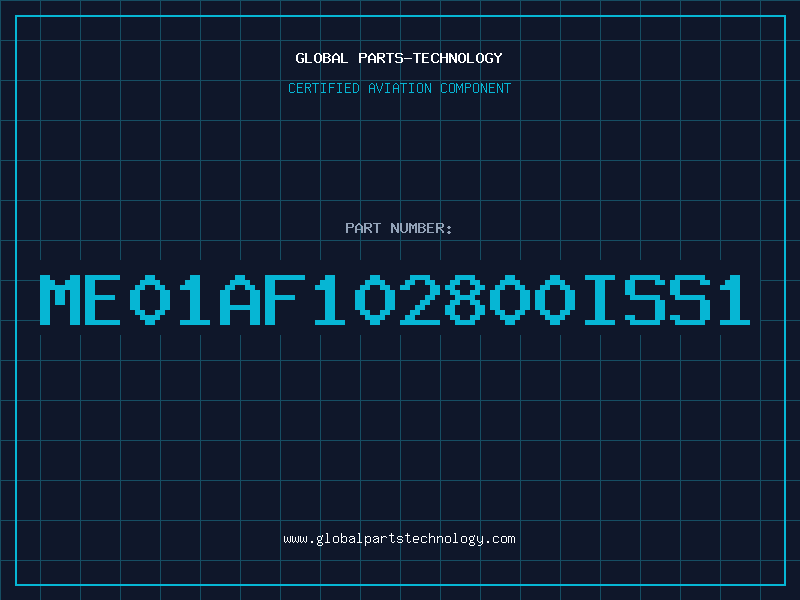 Aviation Part ME01AF102800ISS1