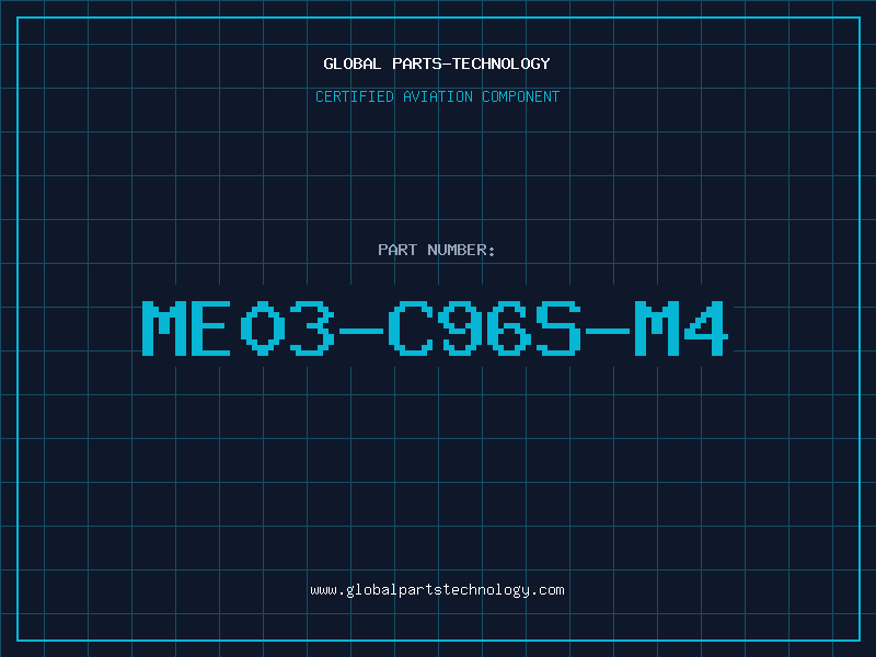 Aviation Part ME03-C96S-M4