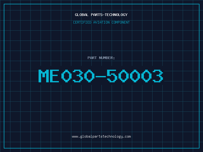 Aviation Part ME030-50003