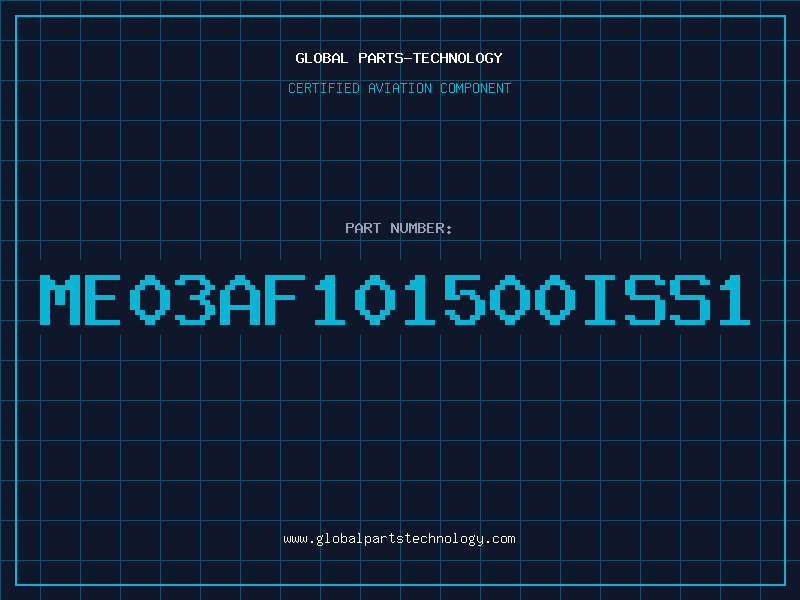 Aviation Part ME03AF101500ISS1