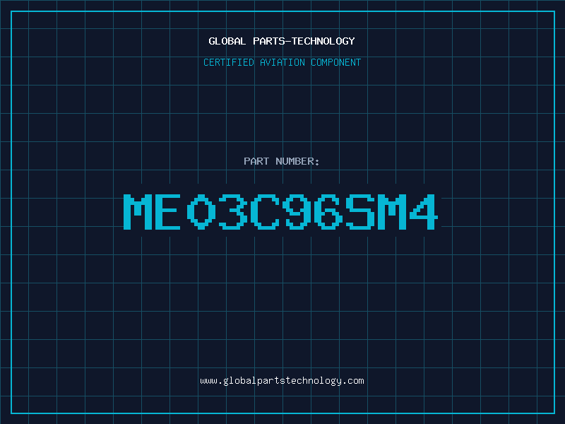 Aviation Part ME03C96SM4