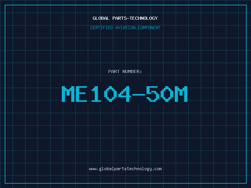 Aviation Part ME104-50M