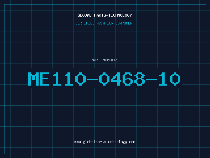 Aviation Part ME110-0468-10