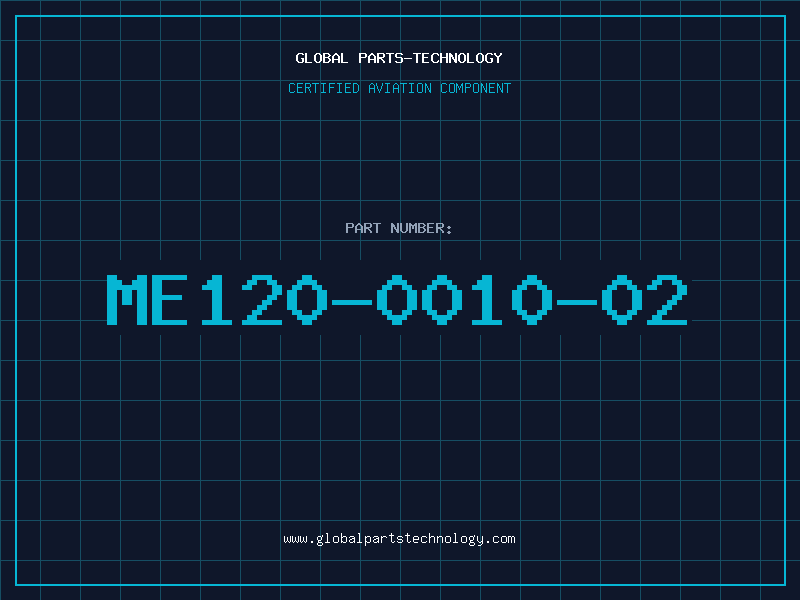 Aviation Part ME120-0010-02