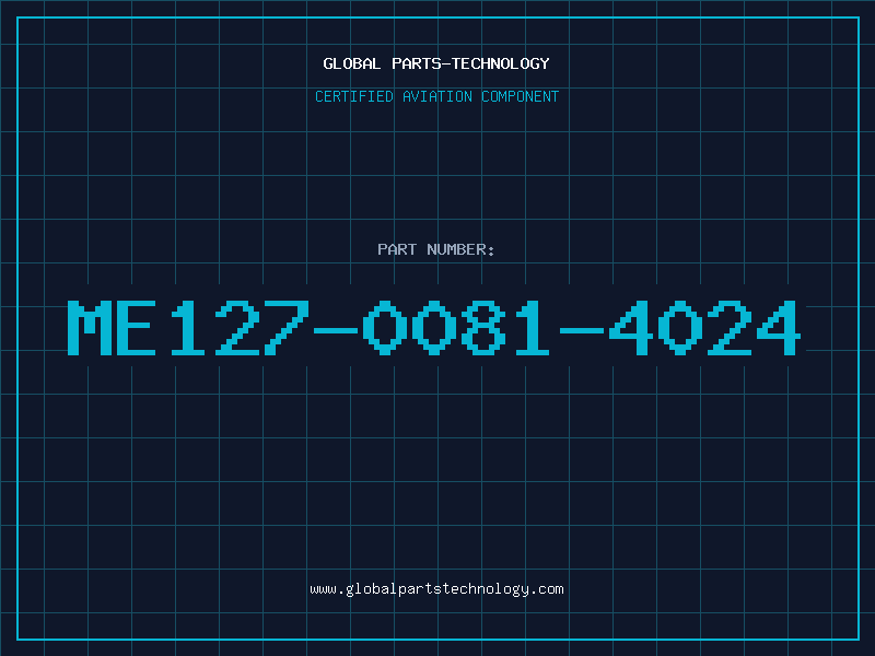 Aviation Part ME127-0081-4024
