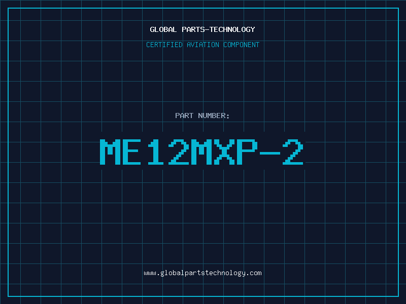 Aviation Part ME12MXP-2