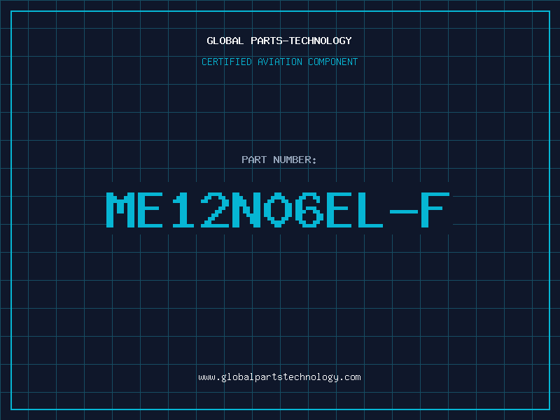 Aviation Part ME12N06EL-F