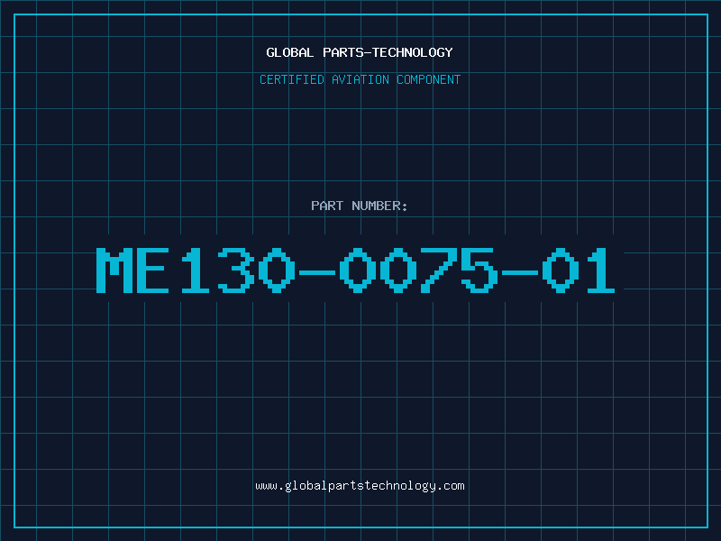 Aviation Part ME130-0075-01