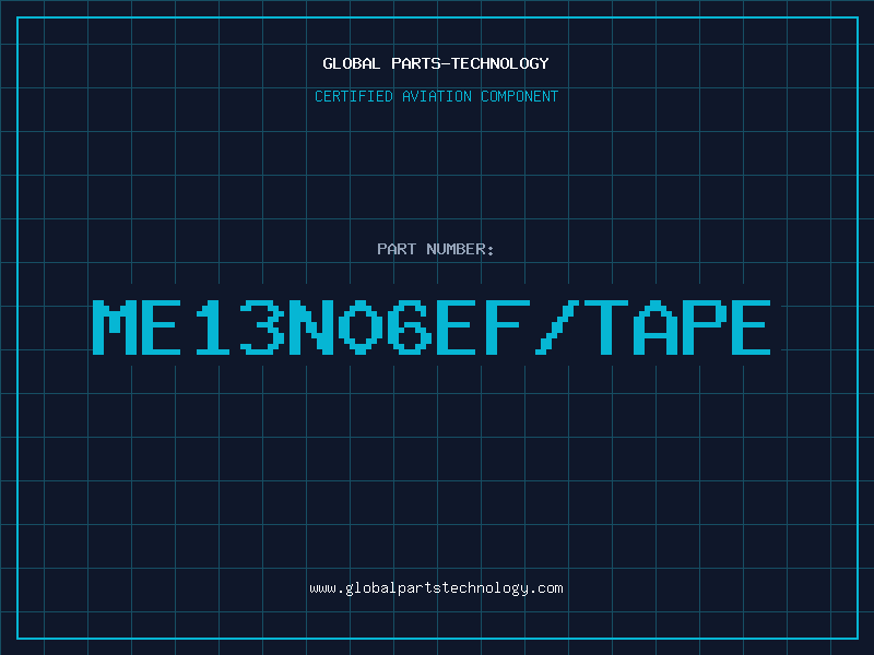 Aviation Part ME13N06EF/TAPE