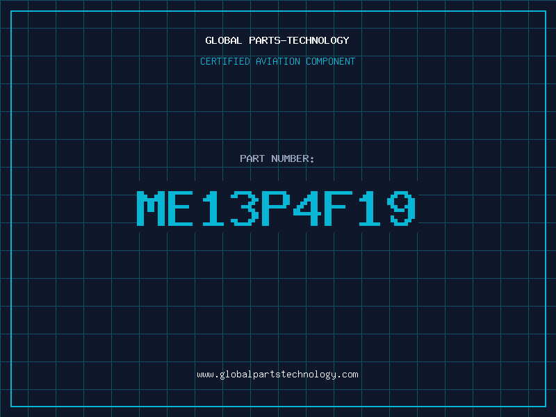 Aviation Part ME13P4F19