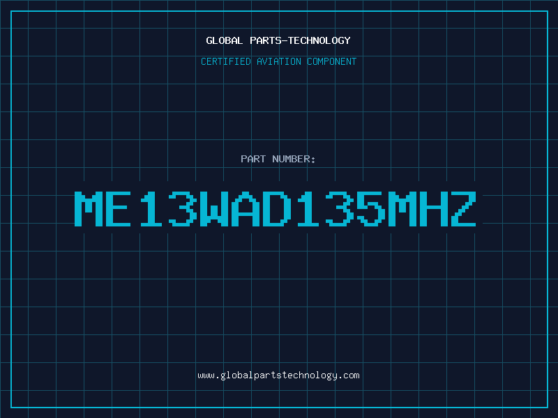 Aviation Part ME13WAD135MHZ