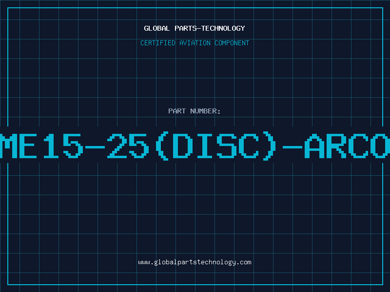 Aviation Part ME15-25(DISC)-ARCO