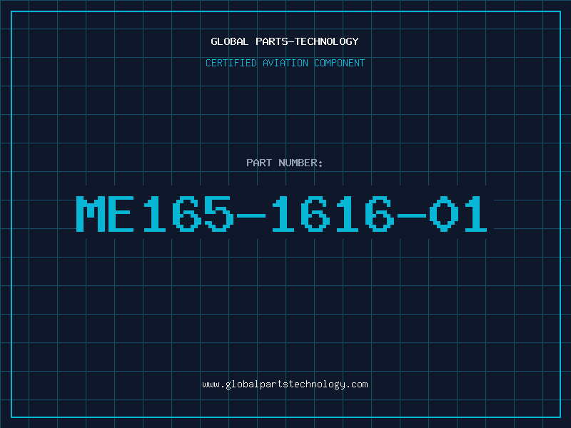 Aviation Part ME165-1616-01