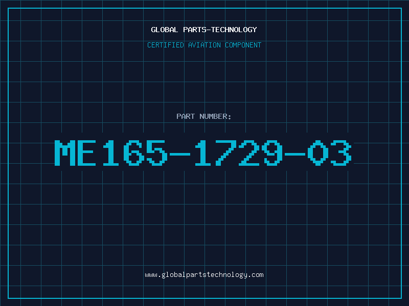 Aviation Part ME165-1729-03