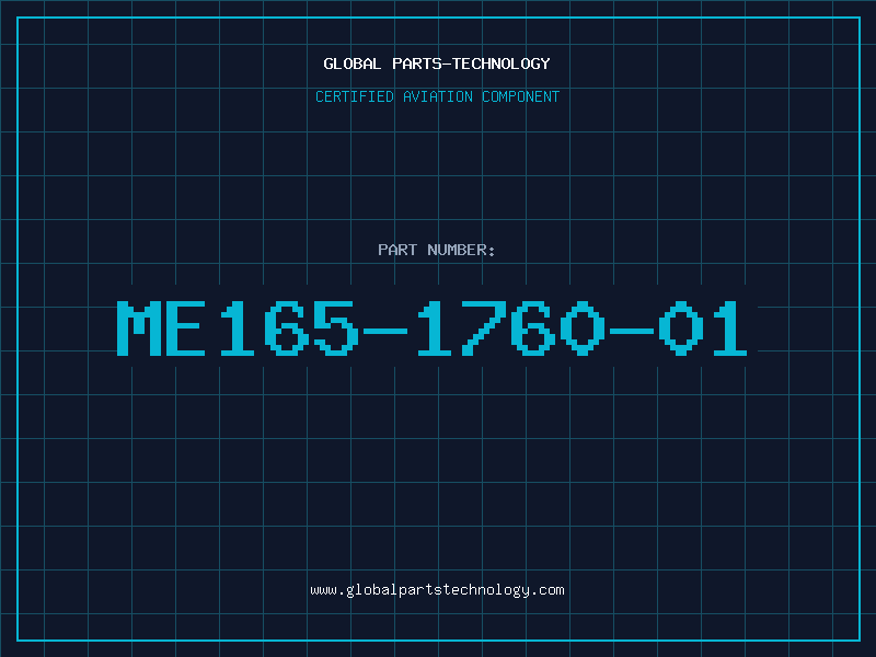 Aviation Part ME165-1760-01