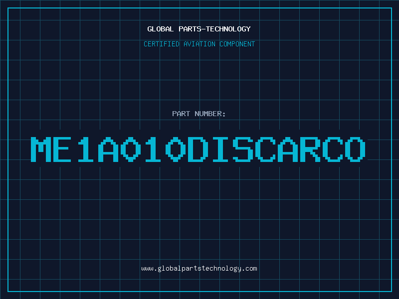 Aviation Part ME1A010DISCARCO