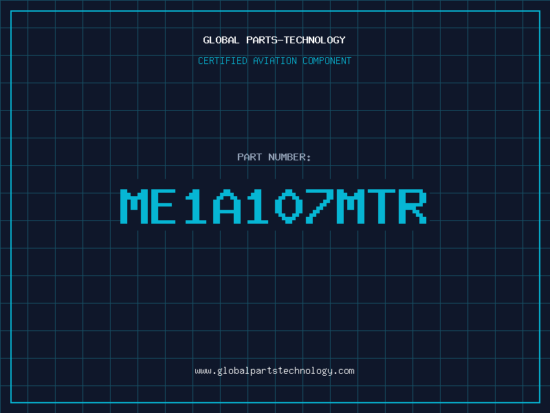 Aviation Part ME1A107MTR