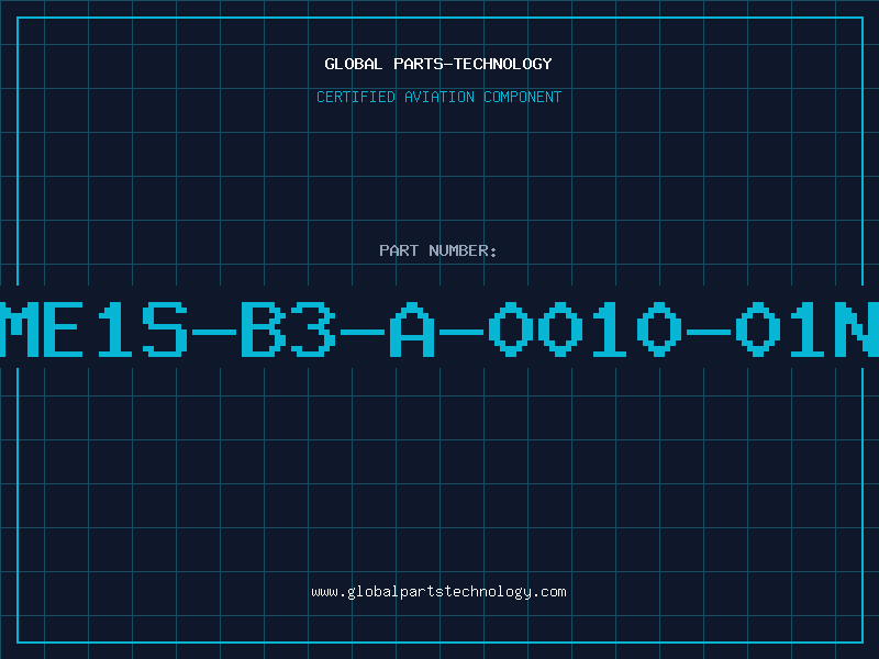 Aviation Part ME1S-B3-A-0010-01N