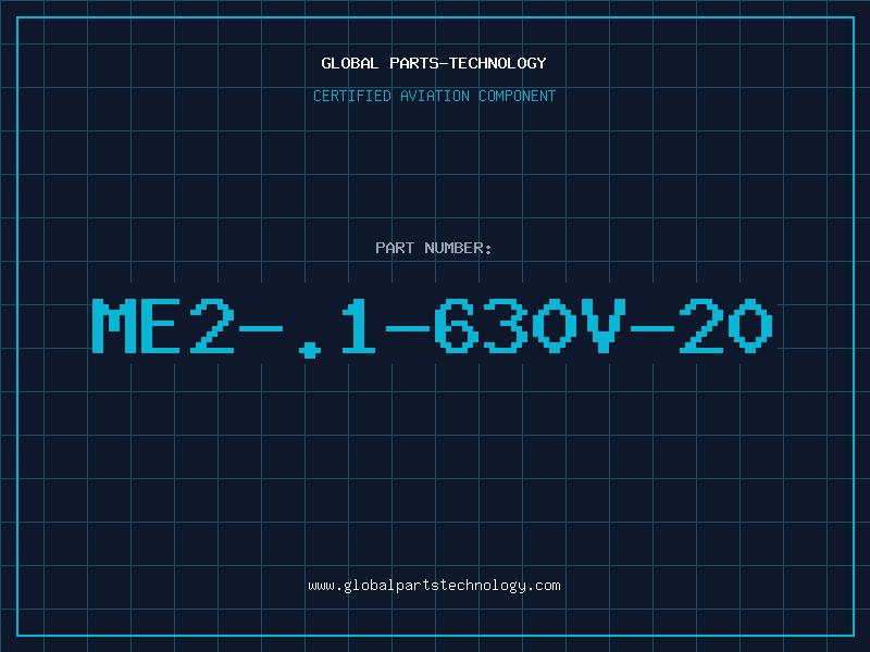 Aviation Part ME2-.1-630V-20