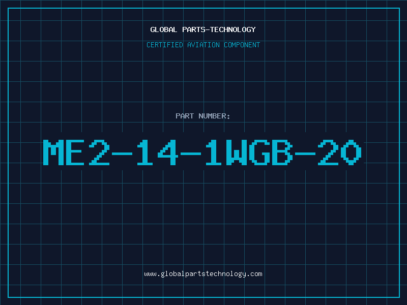 Aviation Part ME2-14-1WGB-20