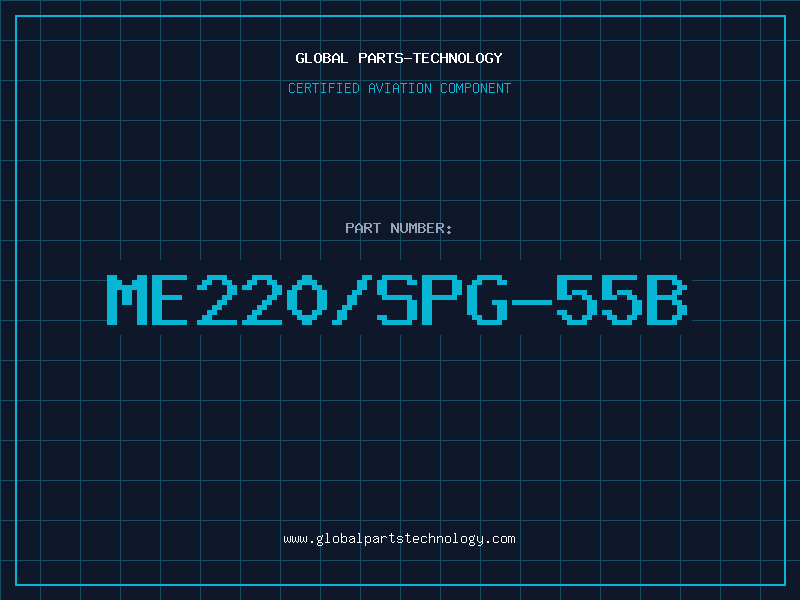 Aviation Part ME220/SPG-55B