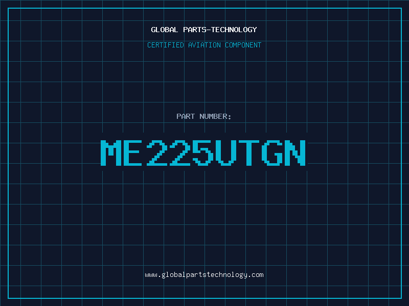 Aviation Part ME225UTGN