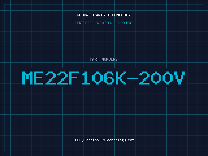 Aviation Part ME22F106K-200V