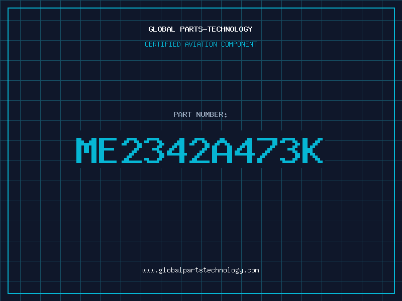 Aviation Part ME2342A473K