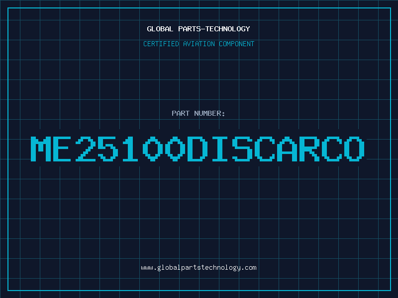 Aviation Part ME25100DISCARCO