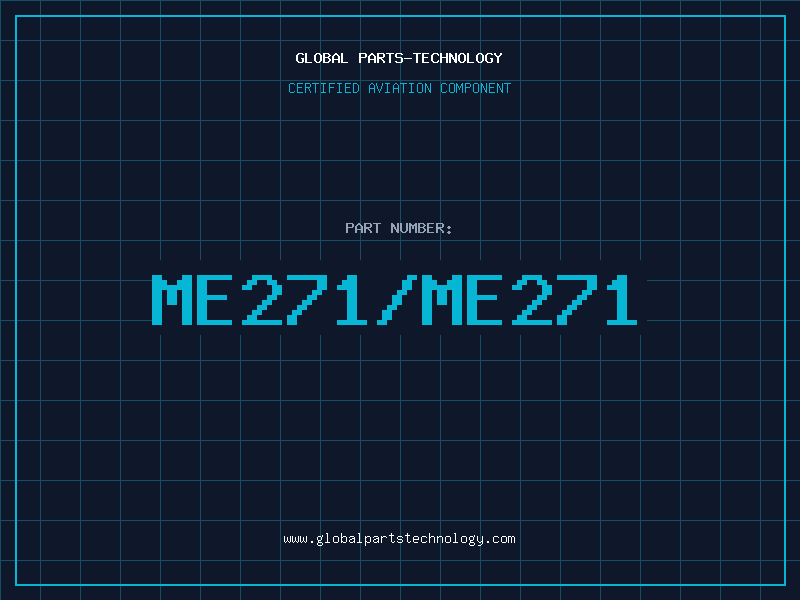 Aviation Part ME271/ME271