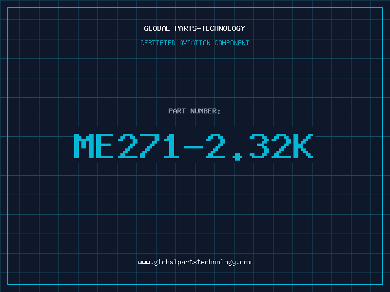 Aviation Part ME271-2.32K