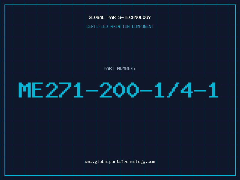 Aviation Part ME271-200-1/4-1