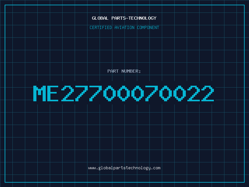Aviation Part ME27700070022