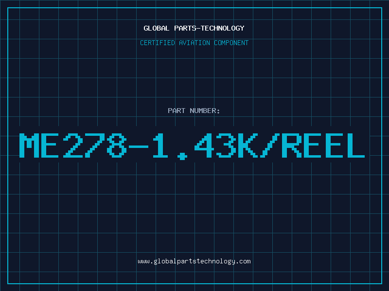 Aviation Part ME278-1.43K/REEL