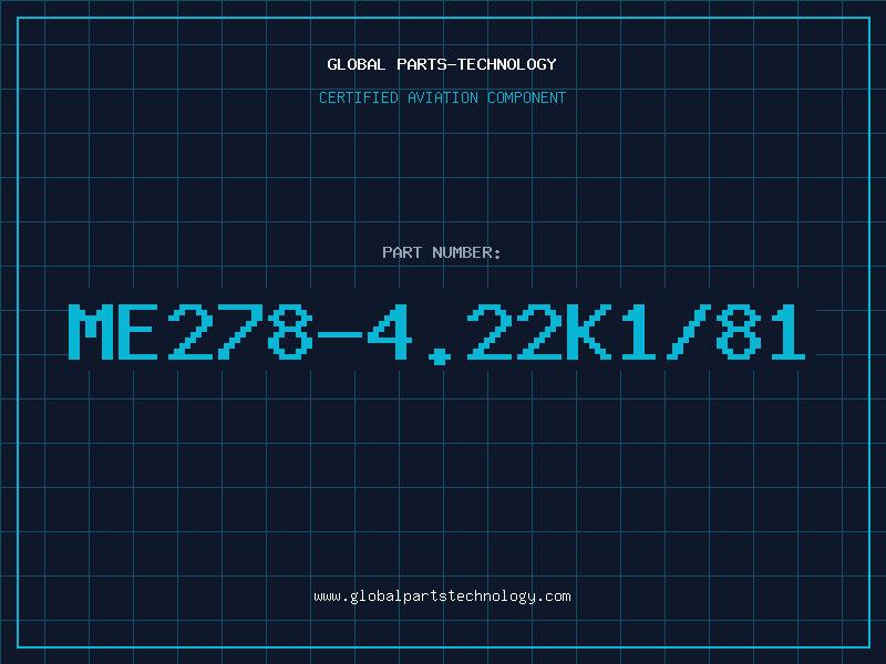 Aviation Part ME278-4.22K1/81