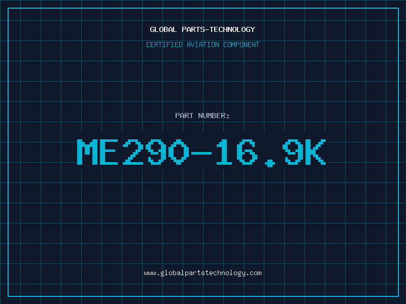 Aviation Part ME290-16.9K