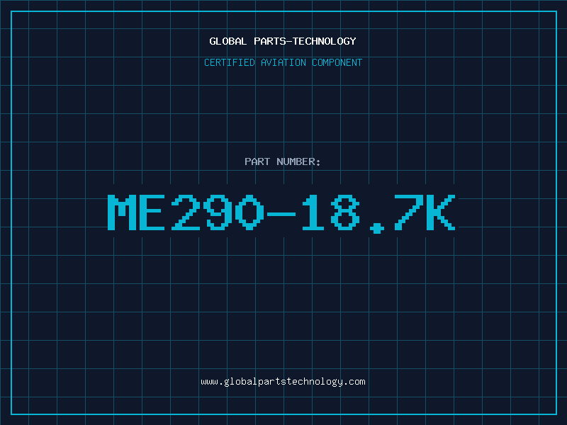 Aviation Part ME290-18.7K