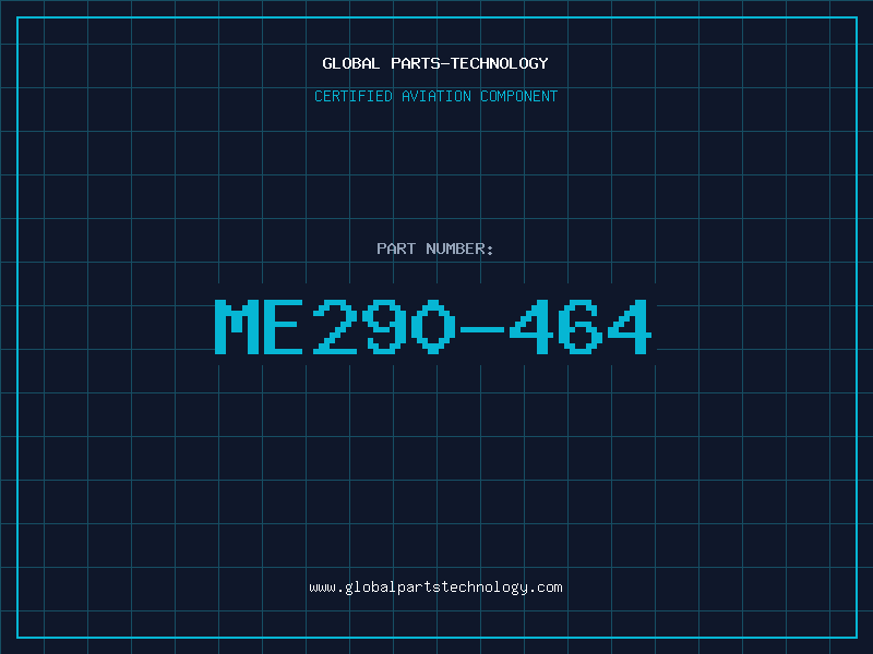 Aviation Part ME290-464