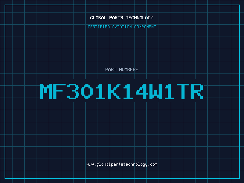 Aviation Part MF301K14W1TR