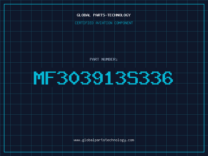 Aviation Part MF303913S336