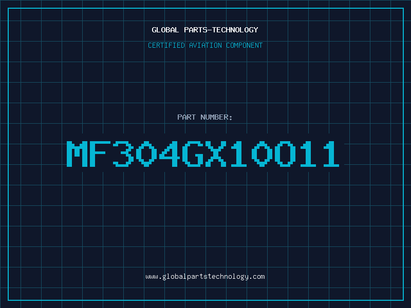 Aviation Part MF304GX10O11