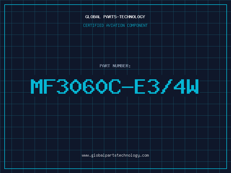 Aviation Part MF3060C-E3/4W